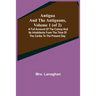 Antigua and the Antiguans, Volume 1 (of 2); A full account of the colony and its inhabitants from the time of the Caribs to the present day