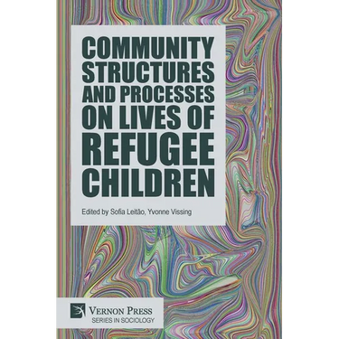 Community Structures and Processes on Lives of Refugee Children
