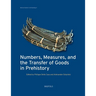 Numbers, Measures, and the Transfer of Goods in Prehistory