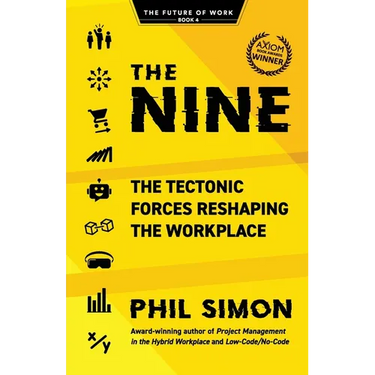 The Nine: The Tectonic Forces Reshaping the Workplace