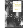 The Theatre Industry in Nineteenth-Century France