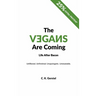 The Vegans Are Coming: Life After Bacon