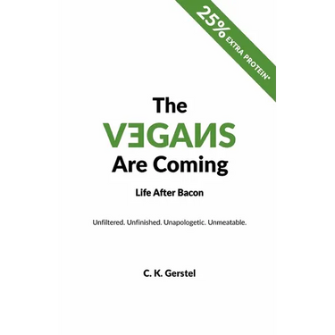 The Vegans Are Coming: Life After Bacon