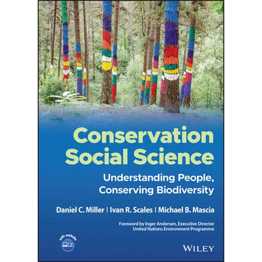 Conservation Social Science: Understanding People, Conserving Biodiversity