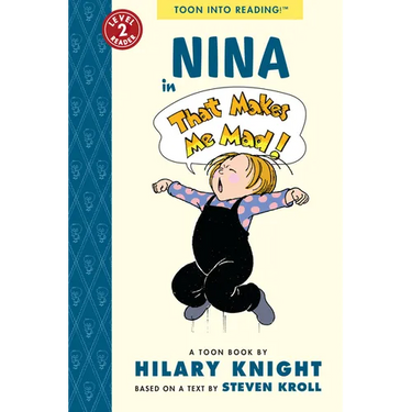 Nina in That Makes Me Mad!: Toon Level 2