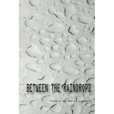 Between the Raindrops