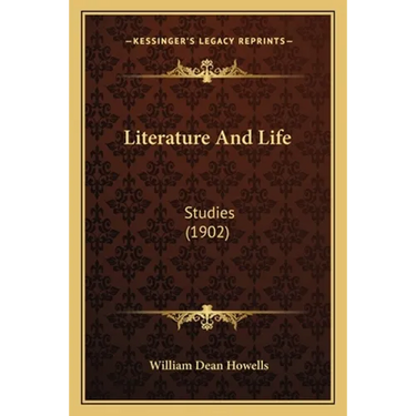 Literature And Life: Studies (1902)