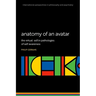 Anatomy of an Avatar: The Virtual Self in Pathologies of Self Awareness