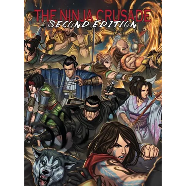 The Ninja Crusade 2nd Edition