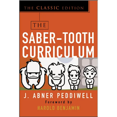 The Saber-Tooth Curriculum, Classic Edition