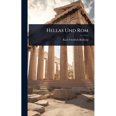 Hellas Und Rom
