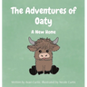 The Adventures of Oaty: A New Home