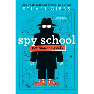 Spy School the Graphic Novel