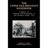 The Upper Nile Province Handbook: A Report on People and Government in the Southern Sudan, 1991