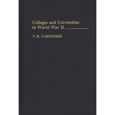 Colleges and Universities in World War II
