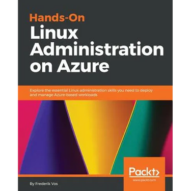 Hands-On Linux Administration on Azure