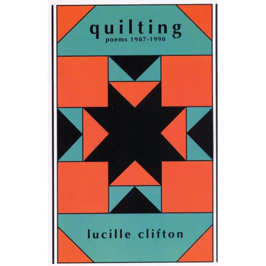 Quilting: Poems 1987-1990