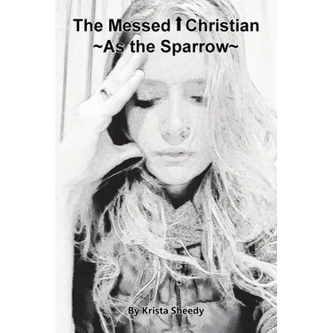 The Messed Up Christian: As the Sparrow