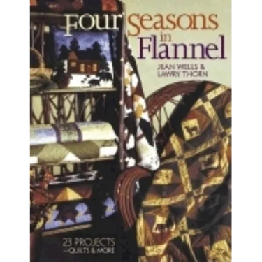 Four Seasons in Flannel: 23 Projects-Quilts & More