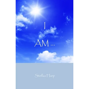 I Am ...