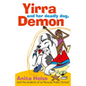Yirra and Her Deadly Dog Demon