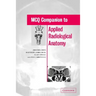 MCQ Companion to Applied Radiological Anatomy