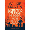 Inspector Hobbes and the Blood: Comedy crime fantasy (unhuman 1)