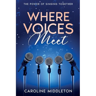 Where Voices Meet: The Power of Singing Together