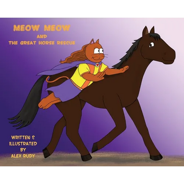 Meow Meow & The Great Horse Rescue