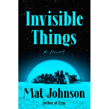 Invisible Things