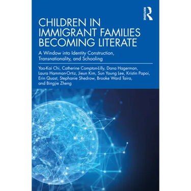 Children in Immigrant Families Becoming Literate: A Window into Identity Construction, Transnationality, and Schooling