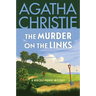 The Murder on the Links: A Hercule Poirot Mystery: The Official Authorized Edition
