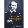 Kit Carson's Autobiography