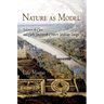 Nature as Model: Salomon de Caus and Early Seventeenth-Century Landscape Design