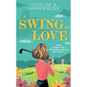 A Swing at Love