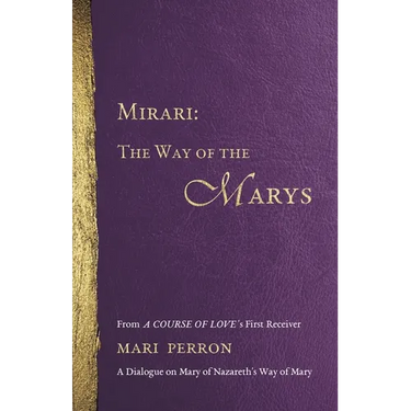 Mirari: The Way of the Marys