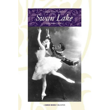The Ballet Called Swan Lake