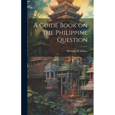 A Guide Book on the Philippine Question