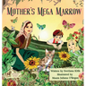 Mother's Mega Marrow
