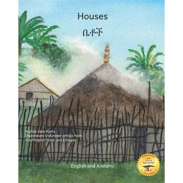 Houses: The Dwellings of Ethiopia in Amharic and English