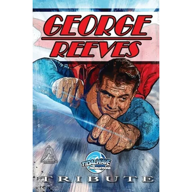 Tribute: George Reeves - The Superman