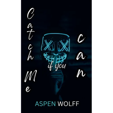 Catch Me if You Can