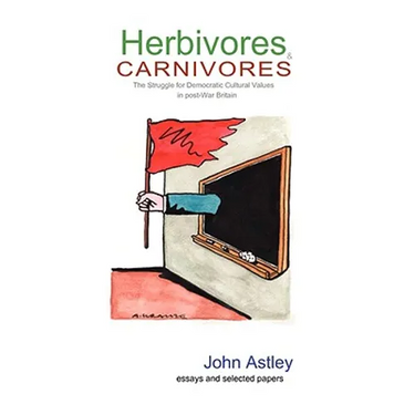Herbivores and Carnivores: The Struggle for Cultural Values in Post-War Britain