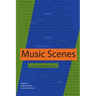 Music Scenes: Local, Translocal, and Virtual