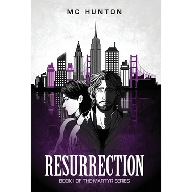 Resurrection: Book I Of The Martyr Series