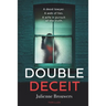 Double Deceit: A plot-twisting thriller set in the heart of Amsterdam.