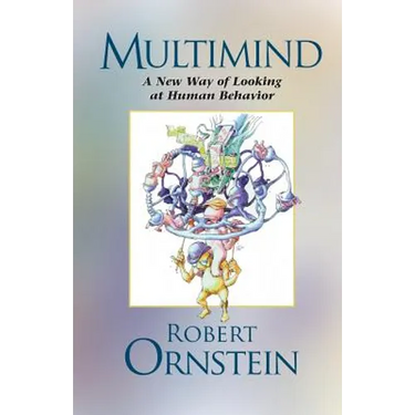 Multimind: A New Way of Looking at Human Behavior