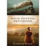 Rock Bottom, Tennessee