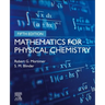 Mathematics for Physical Chemistry