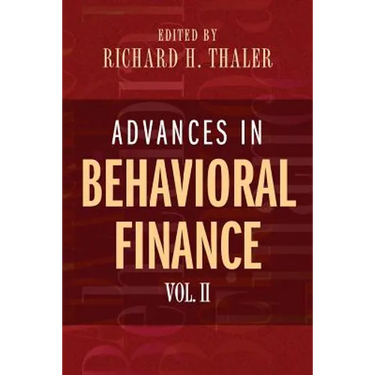 Advances in Behavioral Finance, Volume II